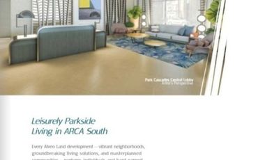 1BR unit for sale in Arca South in Taguig city near Alabang, BGC, Villamore Air base, NAIA