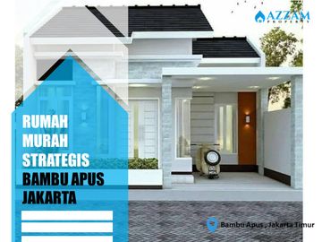 RUMAH DIJUAL MURAH BAMBU APUS JAKARTA TIMUR