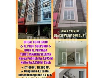 Dijual Murah Ruko Baru di Jln Prof. Soepomo Tebet Jakarta Selatan