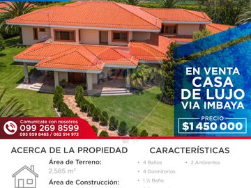 EN VENTA CASA DE LUJO VIA IMBAYA