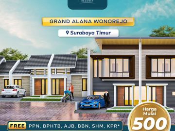 Rumah Grand Alana Wonorejo 500 Jutaan Baru Dekat MERR Rungkut Wisata Semanggi Surabaya Timur Free Biaya2!