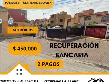 VENTA DE CASA DE RECUPERACION AVENIDA REAL DEL BOSQUE, NUM EXT 9, REAL DEL BOSQUE, TULTITLAN, ESTADO DE MEXICO, C.P. 54948