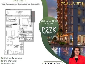PROMO 2% Discount ONE DELTA TERRACES - CONDO IN QUEZON CITY near Solaire North, MRT Quezon Ave., Vertis North, GMA, Centris, Trinoma, SM  North