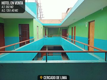 VENTA DE HOTEL EN EL CERCADO DE LIMA