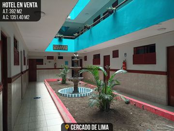 VENTA DE HOTEL EN EL CERCADO DE LIMA
