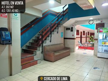 VENTA DE HOTEL EN EL CERCADO DE LIMA