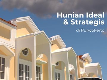 Rumah Mewah Di Tengah Kota Purwokerto Termurah