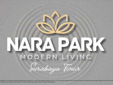 RUMAH MURAH NARA PARK SURABAYA TIMUR CICILAN 1 JUTAAN