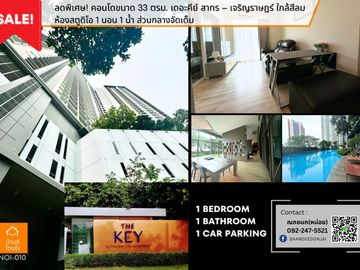 Don't miss!! Condo The Key Sathorn - Charoen Rat (32.99 sq m.) 1 bedroom, near BTS Surasak 350 meters.
