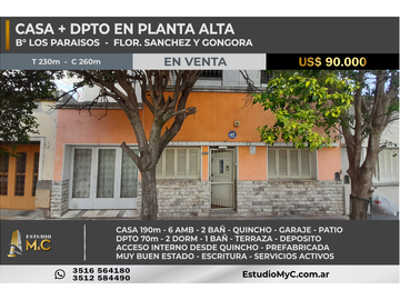 Venta Casa + Dpto en B° Los Paraisos