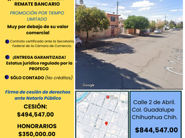 ¡¡Gran Oportunidad!! Remate Bancario-Calle 2 de Col. Guadalupe -Chihuahua,Chihuahua