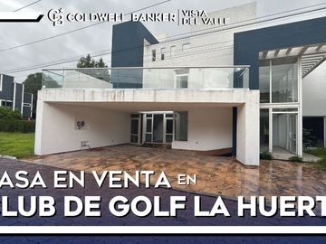 Casa en venta, Club de golf la huerta
