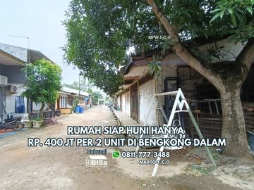 Ready-to-Move-In House Only IDR 400 Million for 2 Units in Bengkong Dalam, Near Schools and Markets