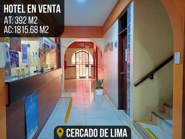 HOTEL EN VENTA CON UBICACIÓN ESTRATÉGICA: ¡IDEAL PARA NEGOCIOS O ALMACÉN! - CERCADO DE LIMA