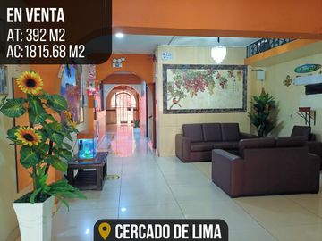 HOTEL EN VENTA CON UBICACIÓN ESTRATÉGICA: ¡IDEAL PARA NEGOCIOS O ALMACÉN! - CERCADO DE LIMA