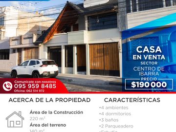 CASA EN VENTA EN EL CENTRO DE LA CIUDAD DE IBARRA
