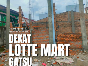 Rumah Murah 2 Lantai Sejengkal ke Lotte Mart dan Manhattan Time Square Gatot Subroto Ringroad Medan - Perwira Residence