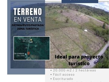 VENDO 2 HECTÁREAS DE TERRENO EN SECTOR TURÍSTICO FÁTIMA, PUYO, PASTAZA