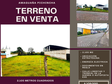 Se vende espectacular terreno en Amaguaña Calle Liberta y Carretera E35
