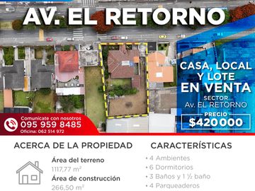 CASA, LOCAL Y LOTE EN VENTA EN EL RETORNO