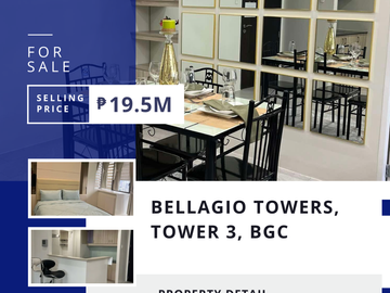 RUSH SALE: 2 Bedroom Unit in Bellagio Towers, tower 3, BGC