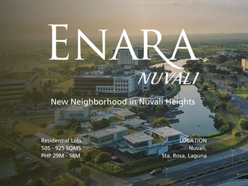 Pre Selling - Enara - Highest Neighborhood in Nuvali by Ayala Land Premier | Block 17 Lot 1 Corner