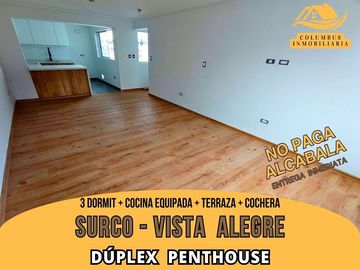 Surco VISTA ALEGRE – DÚPLEX Penthouse de 3dorm + Cocina Equipada + Terraza + Cochera