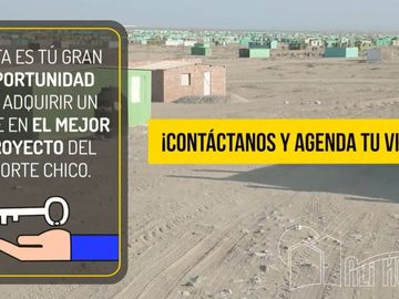 SE VENDE TERRENOS DE 120 m2, 160 m2 y 200 m2 EN HUACHO DESDE S/ 16,000.00.