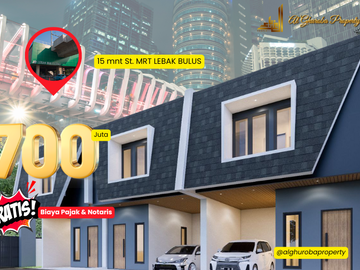 INVESTASI RUMAH 2 LANTAI, 15 MNT KE ST. MRT LEBAK BULUS, SHM 700 JT FREE BIAYA