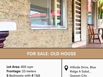 FOR SALE Old Bungalow House in Hillside Drive, Blue Ridge A Subd., Quezon City