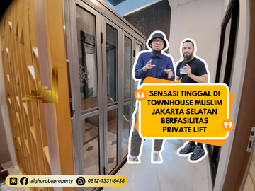 RUMAH TOWNHOUSE MUSLIM TANPA RIBA BISA CUSTOME PRIVATE LIFT DAN ATTIC ROOM PASAR MINGGU JAKARTA SELATAN