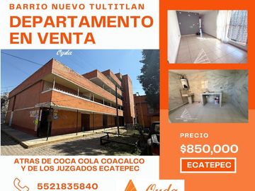 VENTA DEPARTAMENTO 3 RECAMARAS EN BARRIO NUEVO TULTITLAN $850MIL