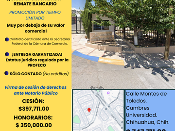¡¡Oportunidad única!! Remate Bancario-CUMBRES UNIVERSIDAD-Chihuahua,Chihuahua
