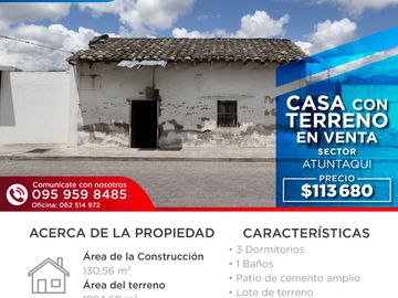 CASA CON LOTE DE TERRENO EN ATUNTAQUI-STO. DOMINGO