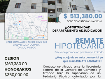 OPORTUNIDAD!! Departamento Adjuduicado en Remate Bancario, Loma Dorada, Tonala, Jalisco