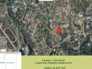 VENTA TERRENO A 1 HORA DE QUITO, TANDA, TOCACHI, 10.637 m2, AGRICOLA-HABITACIONAL. USD$9,40 x m2🍀.