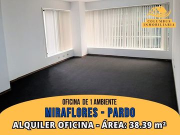 Alquiler Miraflores PARDO - Oficina de 1 Ambiente + 1 Baño - Área: 38.39m²