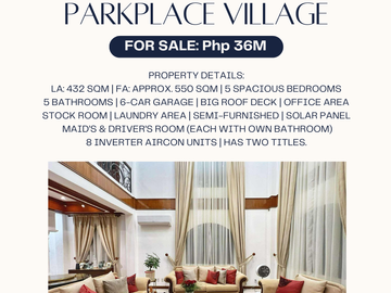 Parkplace Village 5 Spacious Bedrooms house and lot semi furnished with solar panels for sale