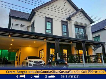 ขายบ้านเดี่ยว Centro Bangna ตกแต่งพร้อมเฟอร์นิเจอร์ครบครัน บางแก้ว บางพลี
