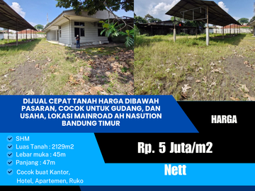 Dijual Tanah Cocok Untuk Gudang, Lokasi Jl. Mainroad  AH Nasution Bandung Harga Termurah
