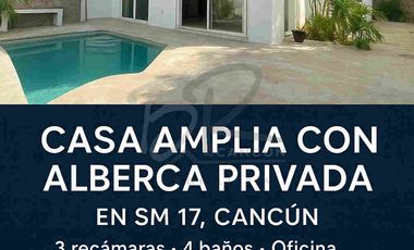 Casa con alberca 4 Recamaras, Sm 17, cerca del Costco, Cancun Quintana Roo.