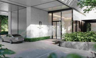 ULTRA LUXURY CONDO THE ESTATE MAKATI ALONG AYALA AVENUE MAKATI ACROSS RUSTANS GLORIETTA