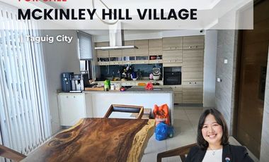 FOR SALE: McKinley Hill Village – 5 Bedroom House & Lot Taguig  (Direct Buyers Only)- San Lorenzo Village, Urdaneta Village, Forbes Park, Bel-Air Vill