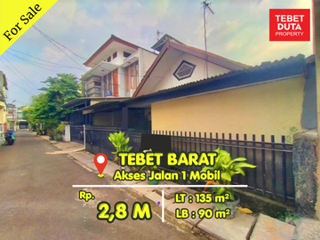 Dijual Cepat Rumah Tebet Barat Lokasi Strategis Nyaman Jalan 1 Mobil