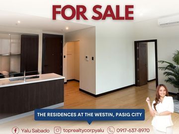 FOR SALE Brand New 1-Bedroom Corner Unit at The Westin Residences Ortigas, Pasig City