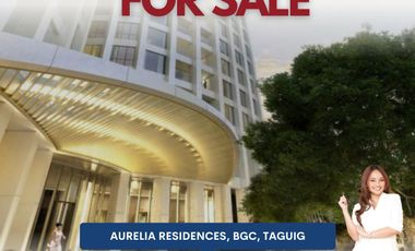 FOR SALE 3BR 3 Bedroom Premier Unit at Aurelia Residences, BGC, Taguig City
