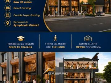 RUKO 3LANTAI STROZZI COMMERCIAL BY SUMMARECON LOKASI TERBAIK HADAP JALAN KPR DP 10X