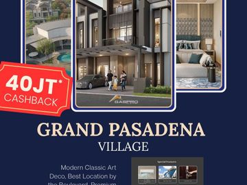 Grand Pasadena Village Hunian Eksklusif untuk Keluarga Modern Rumah Premium