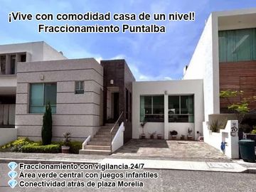 CASA DE UN NIVEL EN VENTA EN FRACCIONAMIENTO PRIVADO PUNTALBA ✨🏡  Vive con la comodidad de una casa de una sola planta