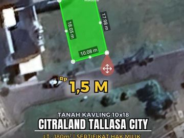 DIJUAL TANAH KAVLING  CITRALAND TALLASA CITY